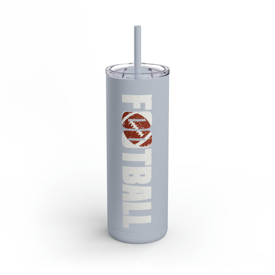 Football 20oz Skinny Matte Tumbler