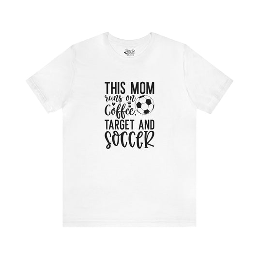 This Mom Runs on Coffee Soccer Adult Unisex Mid-Level T-Shirt