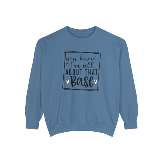 You Know I'm All About that Base Baseball Adult Unisex Premium Crewneck Sweatshirt