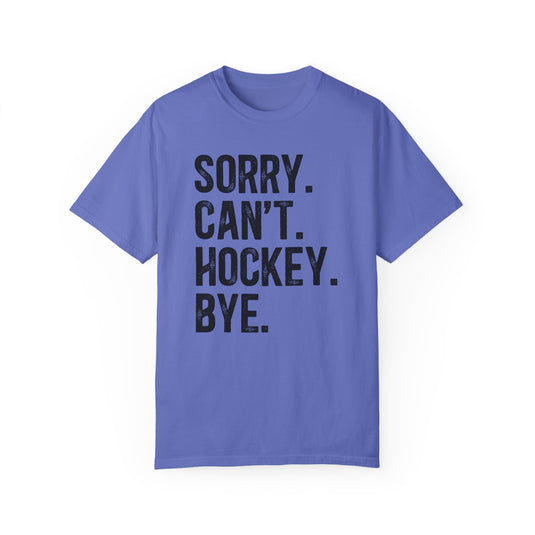 Sorry Can't Hockey Bye Rustic Design Adult Unisex Premium T-Shirt