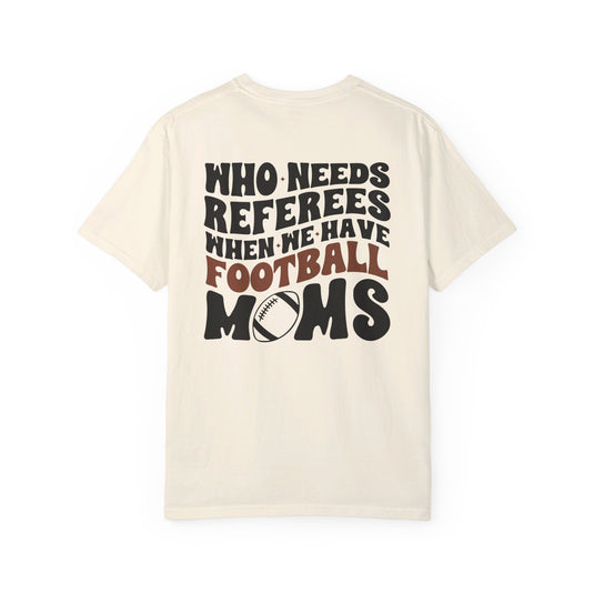 Who Needs Referees Football Unisex Adult Premium T-Shirt