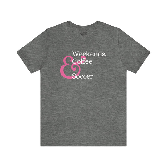 Weekends Coffee & Soccer Pink Design Adult Unisex Mid-Level T-Shirt