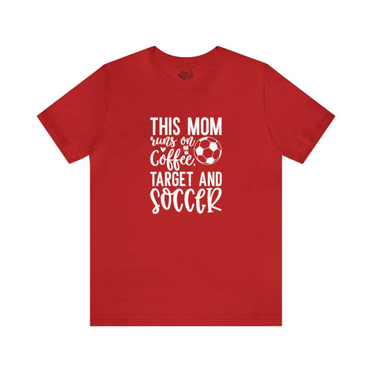 This Mom Runs on Coffee Soccer Adult Unisex Mid-Level T-Shirt