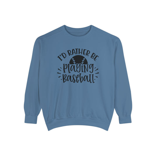 I'd Rather Be Playing Baseball Adult Unisex Premium Crewneck Sweatshirt