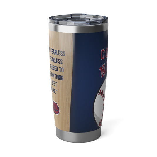 Behind Every Fearless Player Coach Baseball Tumbler