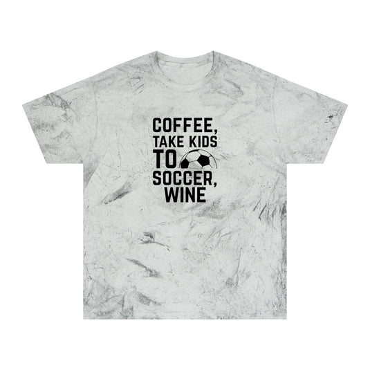 Coffee Take Kids to Soccer Wine Adult Unisex Colorblast T-Shirt