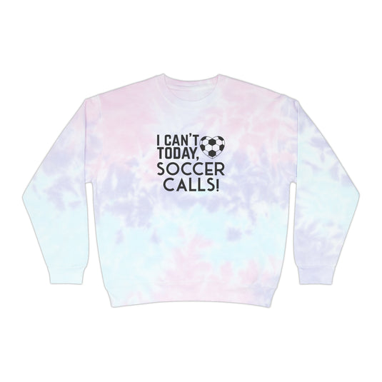 I Can't Today Soccer Adult Unisex Tie-Dye Crewneck Sweatshirt