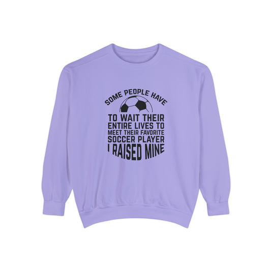 Some People Have to Wait Soccer Adult Unisex Premium Crewneck Sweatshirt