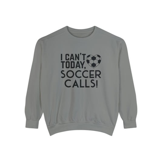 I Can't Today Soccer Adult Unisex Premium Crewneck Sweatshirt