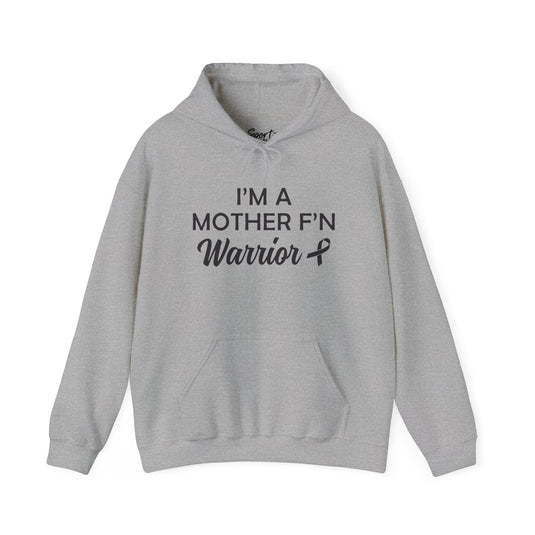 I'm A Mother F'n Warrior Adult Unisex Basic Hooded Sweatshirt V2