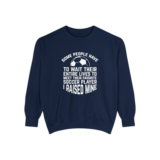 Some People Have to Wait Soccer Adult Unisex Premium Crewneck Sweatshirt