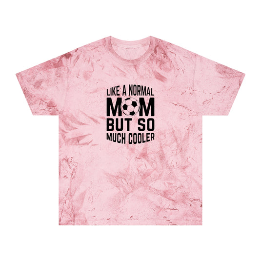 Like a Normal Mom Soccer Adult Unisex Colorblast T-Shirt