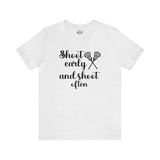 Shoot Early Lacrosse Adult Unisex Mid-Level T-Shirt