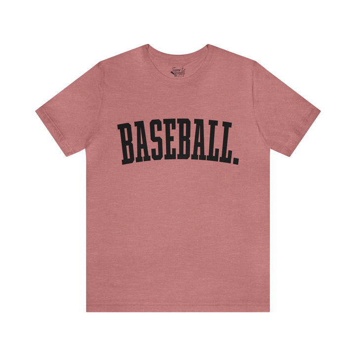 Tall Design Baseball Adult Unisex Mid-Level T-Shirt