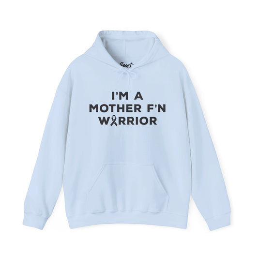 I'm A Mother F'n Warrior Adult Unisex Basic Hooded Sweatshirt