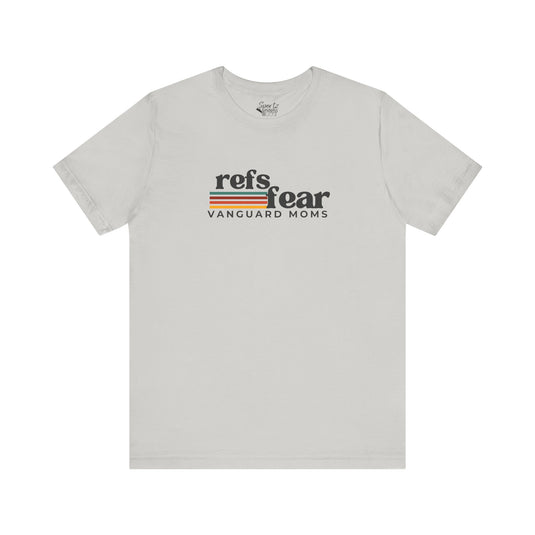 Refs Fear Vanguard Moms Unisex Adult T-Shirt