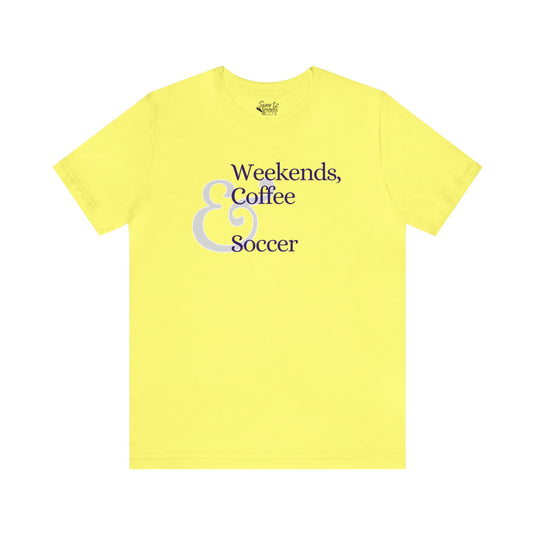 Weekends Coffee & Soccer Adult Unisex Mid-Level T-Shirt