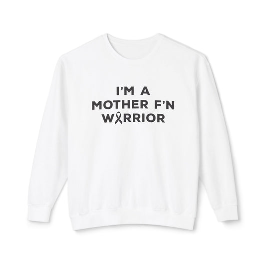 I'm A Mother F'n Warrior Adult Unisex Premium Crewneck Sweatshirt