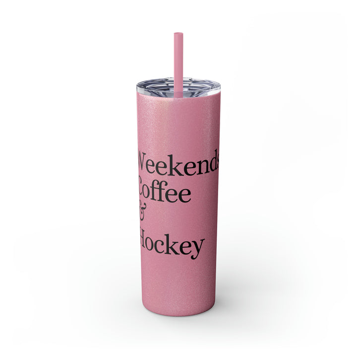 Weekends Coffee & Hockey 20oz Skinny Tumbler with Straw in Matte or Glossy