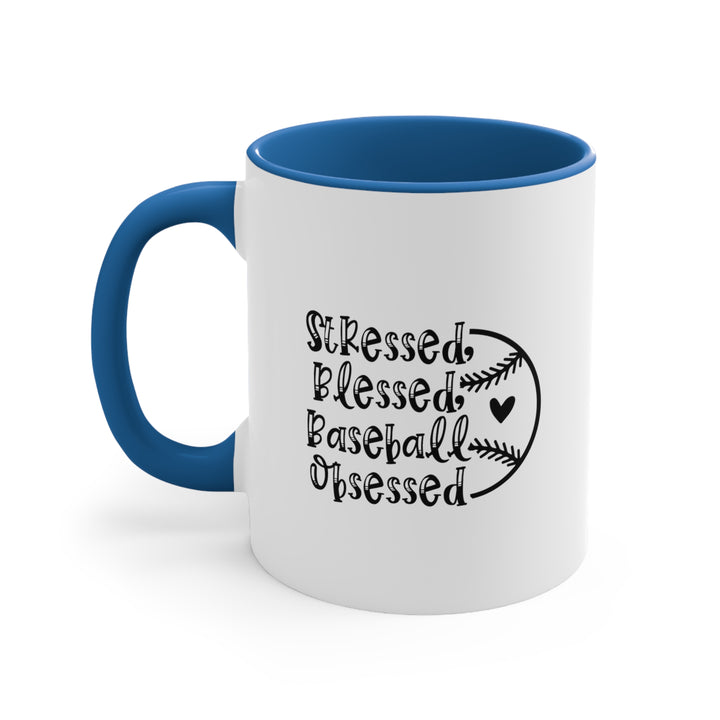 Stressed Blessed Baseball Obsessed 11oz Accent Mug
