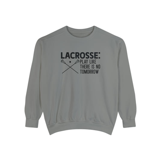 Lacrosse Play Like There is No Tomorrow Adult Unisex Premium Crewneck Sweatshirt