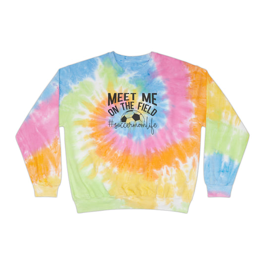 Meet Me on the Field Soccer Adult Unisex Tie-Dye Crewneck Sweatshirt