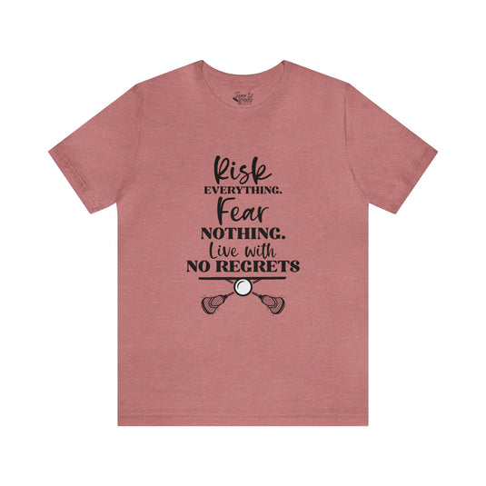 Risk Everything Lacrosse Adult Unisex Mid-Level T-Shirt