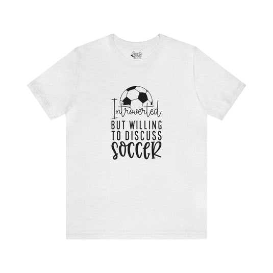 Introverted But Willing To Discuss Soccer Adult Unisex Mid-Level T-Shirt