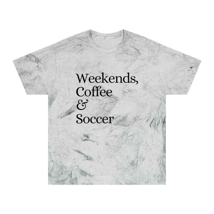 Weekends Coffee & Soccer Adult Unisex Colorblast T-Shirt
