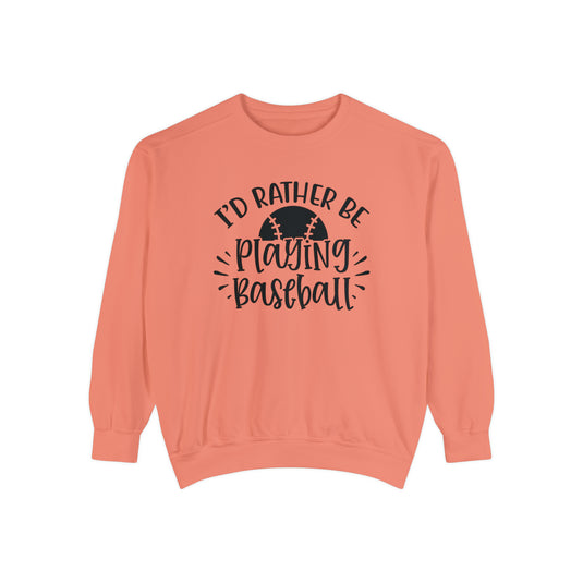 I'd Rather Be Playing Baseball Adult Unisex Premium Crewneck Sweatshirt