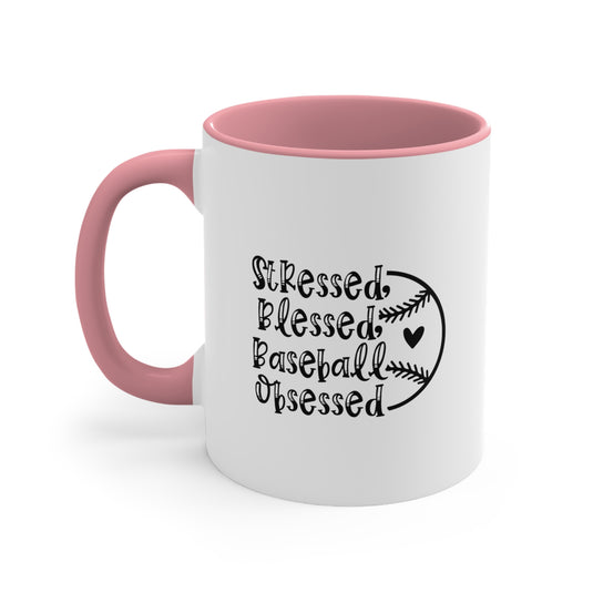 Stressed Blessed Baseball Obsessed 11oz Accent Mug