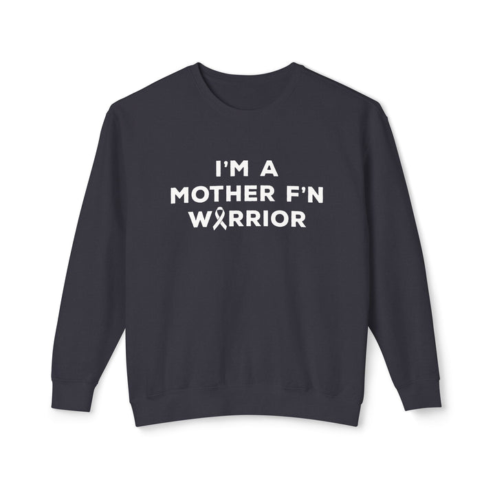 I'm A Mother F'n Warrior Adult Unisex Premium Crewneck Sweatshirt
