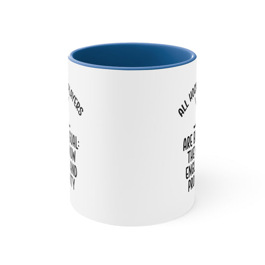 All Hockey Players Are Bilingual 11oz Accent Mug