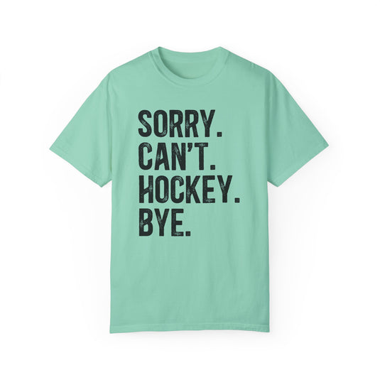 Sorry Can't Hockey Bye Rustic Design Adult Unisex Premium T-Shirt