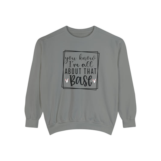 You Know I'm All About that Base Baseball Adult Unisex Premium Crewneck Sweatshirt