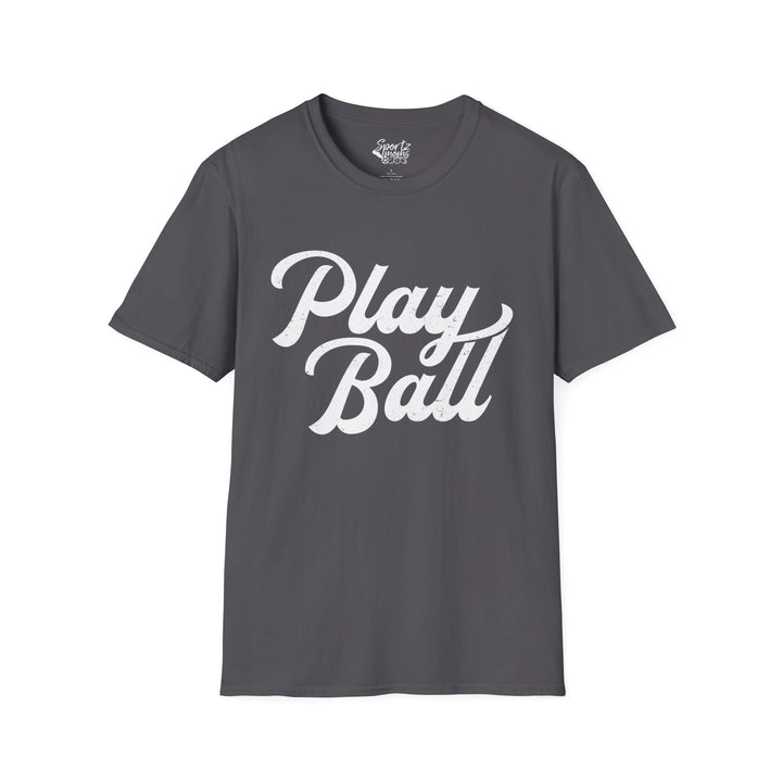 Play Ball Adult Unisex Baseball T-Shirt