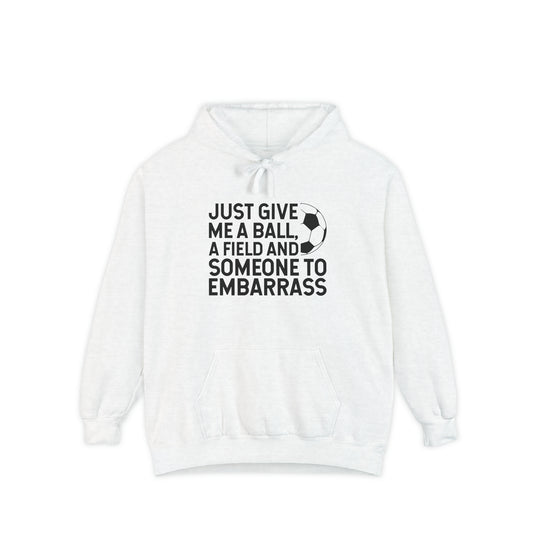 Just Give Me a Ball Soccer Adult Unisex Premium Hooded Sweatshirt