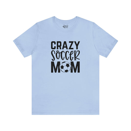 Crazy Soccer Mom Adult Unisex Mid-Level T-Shirt