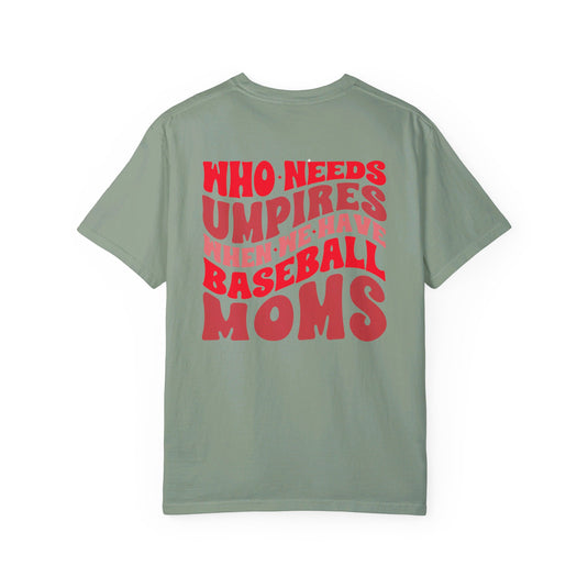 Who Needs Umpires Baseball Unisex Adult Premium T-Shirt