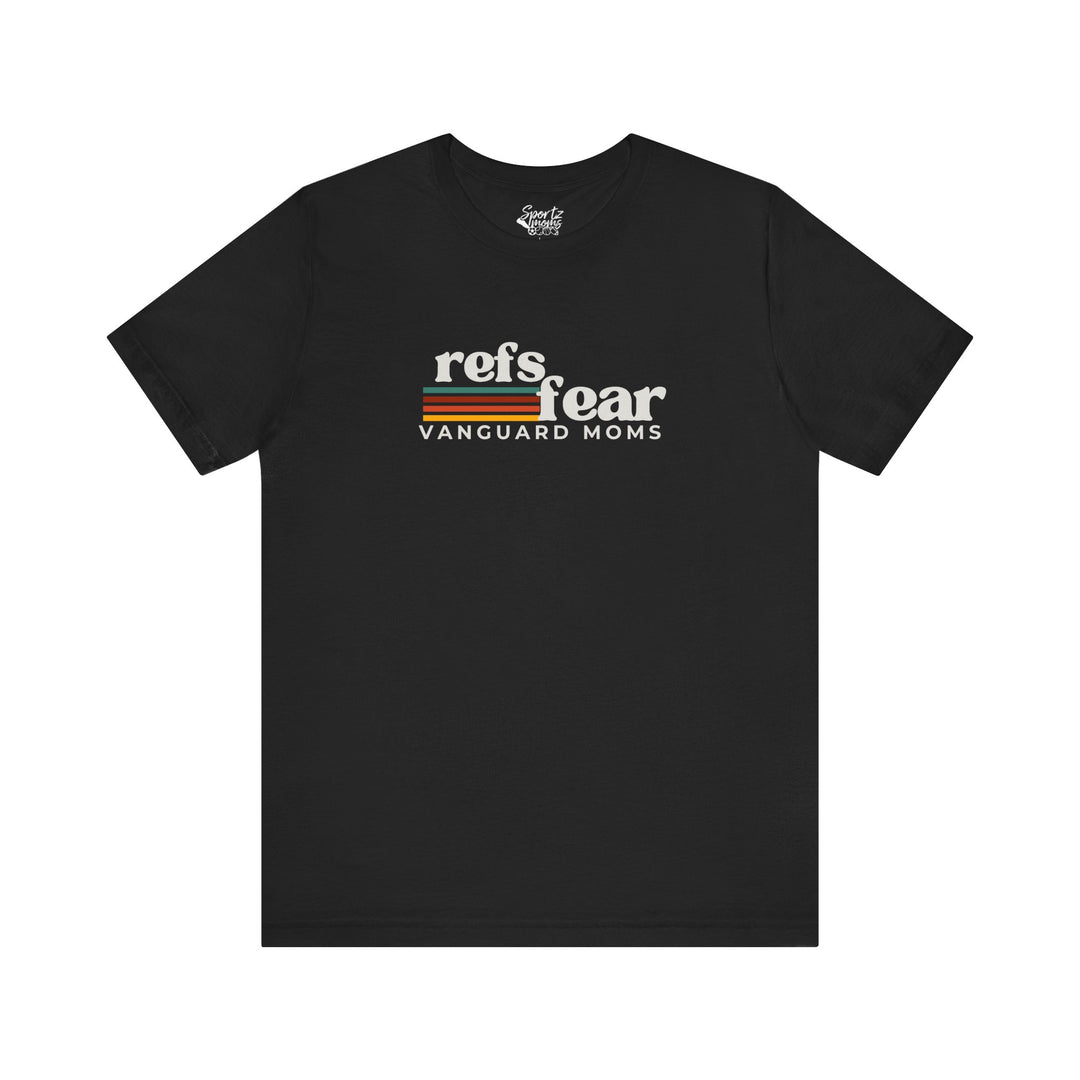Refs Fear Vanguard Moms Unisex Adult T-Shirt