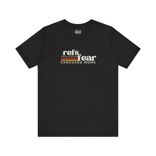 Refs Fear Vanguard Moms Unisex Adult T-Shirt