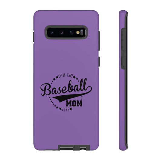 Livin that Baseball Mom Life Tough Phone Case