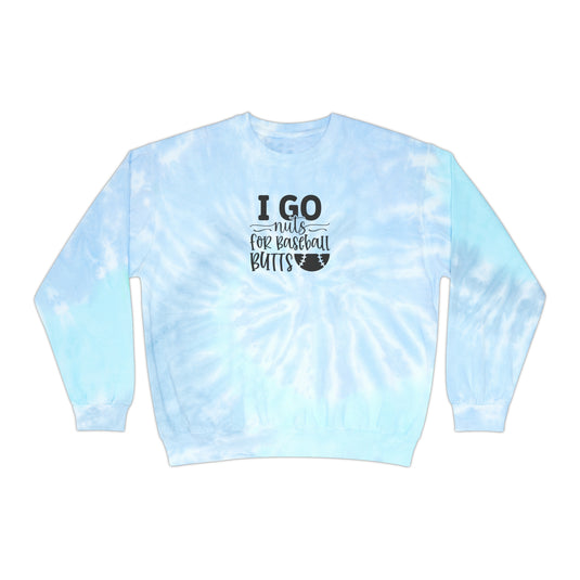 I Go Nuts for Baseball Butts Adult Unisex Tie-Dye Crewneck Sweatshirt