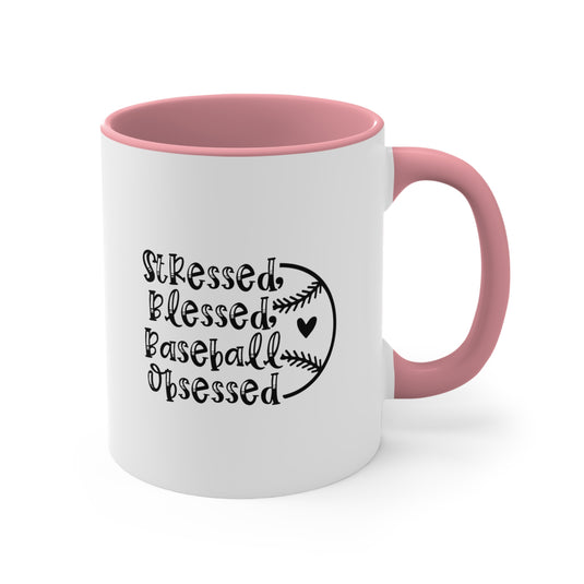 Stressed Blessed Baseball Obsessed 11oz Accent Mug