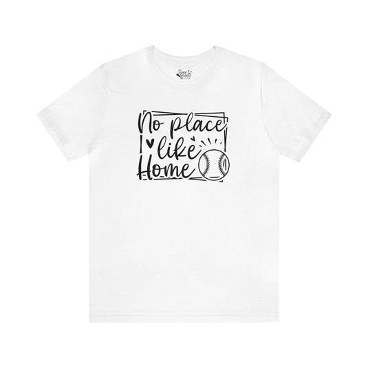 No Place Like Home Baseball Adult Unisex Mid-Level T-Shirt