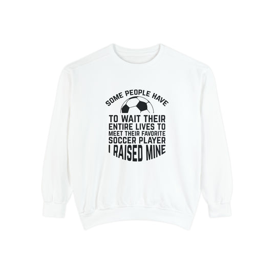 Some People Have to Wait Soccer Adult Unisex Premium Crewneck Sweatshirt