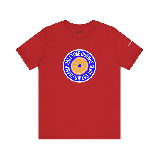 College Station Soccer Club Vanguard Unisex Adult T-Shirt - Half Time Orange Slice Eating Champ