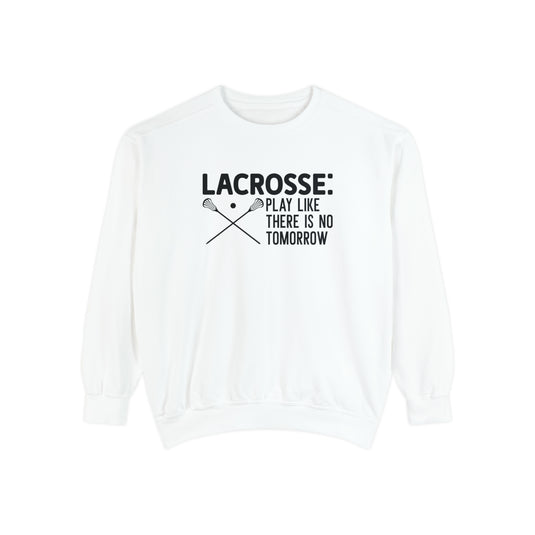 Lacrosse Play Like There is No Tomorrow Adult Unisex Premium Crewneck Sweatshirt