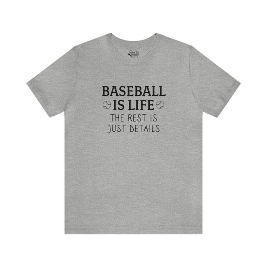 Baseball is Life Adult Unisex Mid-Level T-Shirt