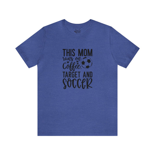 This Mom Runs on Coffee Soccer Adult Unisex Mid-Level T-Shirt